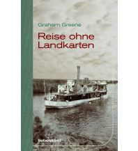 Travel Writing Reise ohne Landkarten Verlagsbuchhandlung Liebeskind GmbH & Co KG