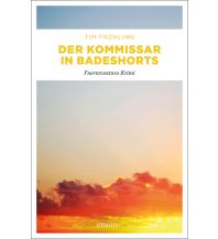 Travel Guides Der Kommissar in Badeshorts Emons Verlag