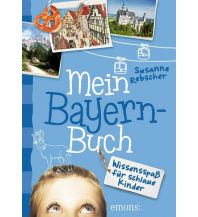 Travel Guides Mein Bayern-Buch Emons Verlag