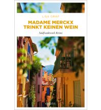 Reiseführer Madame Merckx  trinkt keinen Wein Emons Verlag