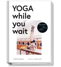 Yoga while you wait Becker Joest Volk Verlag