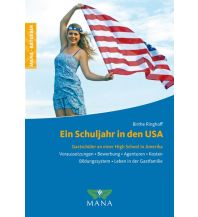 Reiseführer Ein Schuljahr in den USA MANA-Verlag