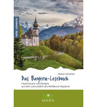 Reiselektüre Das Bayern-Lesebuch MANA-Verlag