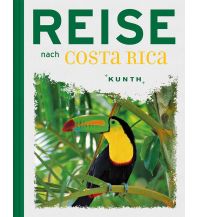 Bildbände Reise nach Costa Rica Wolfgang Kunth GmbH & Co KG