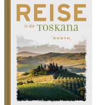 Illustrated Books Reise in die Toskana Wolfgang Kunth GmbH & Co KG