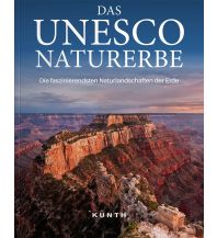 Bildbände Das UNESCO Naturerbe Wolfgang Kunth GmbH & Co KG