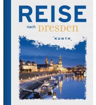 Bildbände Reise nach Dresden Wolfgang Kunth GmbH & Co KG