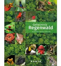 Geheimnis Regenwald Wolfgang Kunth GmbH & Co KG