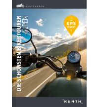 Motorradreisen Abgefahren – Die schönsten Bikertouren Alpen Wolfgang Kunth GmbH & Co KG