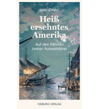 Reiselektüre Heiß ersehntes Amerika Osburg Verlag