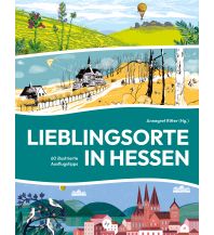 Travel Guides Germany Lieblingsorte in Hessen Societäts Verlag