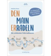 Cycling Guides Den Main erradeln Societäts Verlag