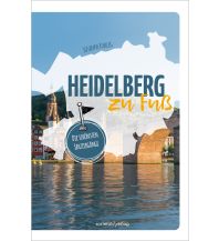 Reiseführer Deutschland Heidelberg zu Fuß Societäts Verlag