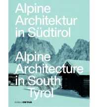 Travel Guides Alpine Architektur in Südtirol/Alpine Architecture in South Tyrol Detail 