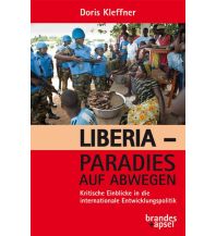 Liberia – Paradies auf Abwegen Brandes & Aspel Verlag