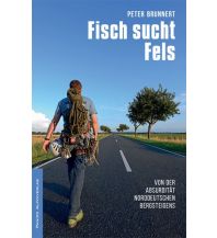Bergerzählungen Fisch sucht Fels Panico Alpinverlag