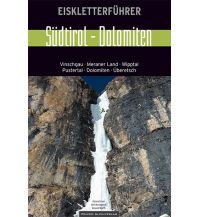 Eisklettern Eiskletterführer Südtirol - Dolomiten Panico Alpinverlag