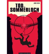 Bergerzählungen Tod im Sommerloch (Bergkrimi) Panico Alpinverlag