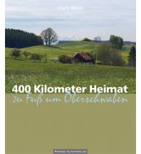 Climbing Stories 400 Kilometer Heimat Panico Alpinverlag