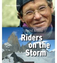 Bergerzählungen Bernd Arnold - Riders on the Storm Panico Alpinverlag