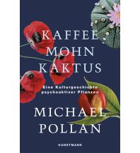 Naturführer Kaffee Mohn Kaktus Kunstmann Verlag