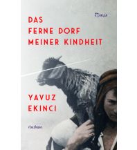 Travel Literature Das ferne Dorf meiner Kindheit Kunstmann Verlag