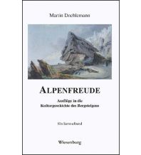 Climbing Stories ALPENFREUDE Wiesenburg Verlag