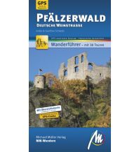 Wanderführer Pfälzerwald - Deutsche Weinstrasse MM-Wandern Michael Müller Verlag GmbH.
