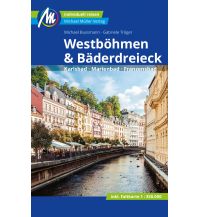 Travel Guides Westböhmen & Bäderdreieck Reiseführer Michael Müller Verlag Michael Müller Verlag GmbH.