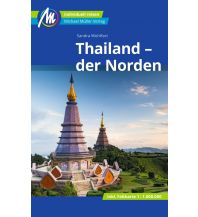 Travel Guides Thailand -der Norden Reiseführer Michael Müller Verlag Michael Müller Verlag GmbH.