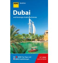 Reiseführer ADAC Reiseführer Dubai und Vereinigte Arabische Emirate ADAC Buchverlag