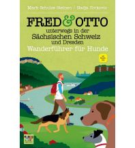 Wandern mit Hund Fred & Otto unterwegs in der Sächsischen Schweiz und Dresden FRED & OTTO - Der Hundeverlag
