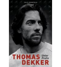 Raderzählungen Thomas Dekker Covadonga Verlag