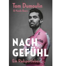 Radsport Nach Gefühl – Ein Radsportleben Covadonga Verlag