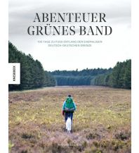 Outdoor Bildbände Abenteuer Grünes Band Knesebeck Verlag