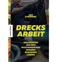 Reiselektüre Drecksarbeit Knesebeck Verlag