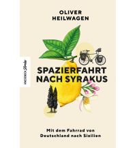 Cycling Stories Spazierfahrt nach Syrakus Knesebeck Verlag
