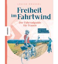 Cycling Skills and Maintenance Freiheit im Fahrtwind Knesebeck Verlag
