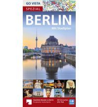 Travel Guides GO VISTA Spezial: Reiseführer Berlin Vista Point