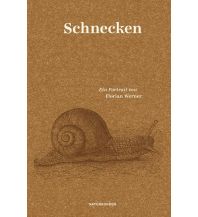 Naturführer Schnecken Matthes & Seitz Verlag