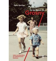 History Vor den Ruinen von Grosny Matthes & Seitz Verlag