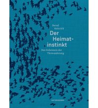 Nature and Wildlife Guides Der Heimatinstinkt Matthes & Seitz Verlag