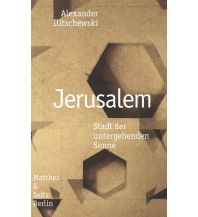 Travel Guides Jerusalem Matthes & Seitz Verlag