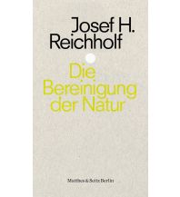 Naturführer Die Bereinigung der Natur Matthes & Seitz Verlag