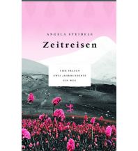 Travel Literature Zeitreisen Matthes & Seitz Verlag
