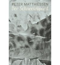 Bergerzählungen Der Schneeleopard Matthes & Seitz Verlag