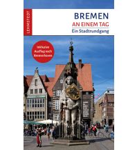 Bremen an einem Tag Lehmstedt Verlag Leipzig