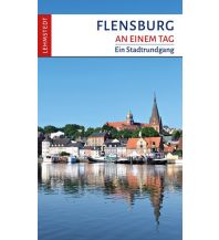Reiseführer Flensburg an einem Tag Lehmstedt Verlag Leipzig