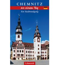 Travel Guides Germany Chemnitz an einem Tag Lehmstedt Verlag Leipzig
