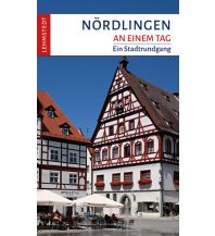 Reiseführer Deutschland Nördlingen an einem Tag Lehmstedt Verlag Leipzig